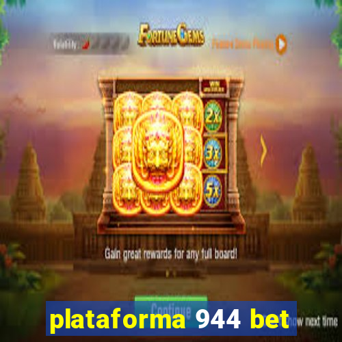 plataforma 944 bet